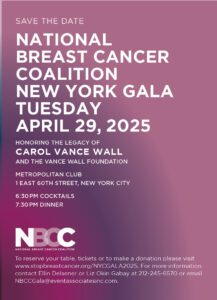 Save the date: National Breast Cancer Coalition New York Gala Tuesday April 29 2005